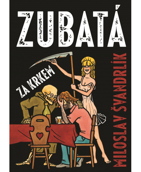 Levně Zubatá za krkem