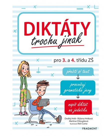 Diktáty trochu jinak pro 3. a 4. třídu ZŠ
