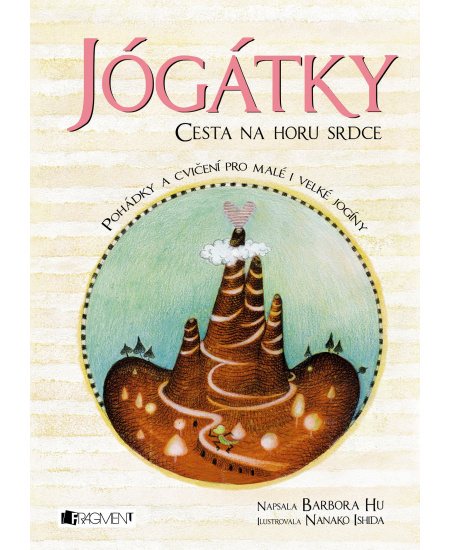 Jógátky – Cesta na horu srdce