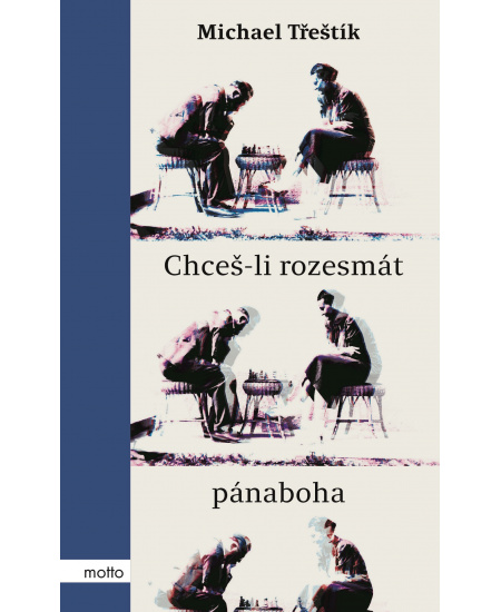 Levně Chceš-li rozesmát pánaboha