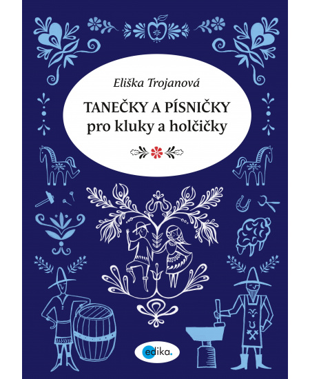 Levně Tanečky a písničky pro kluky a holčičky
