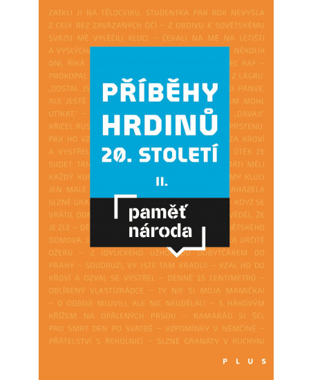 Levně Příběhy hrdinů 20. století II