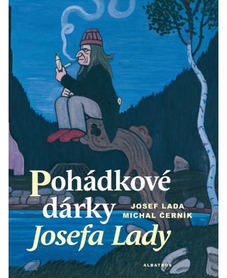 Pohádkové dárky Josefa Lady