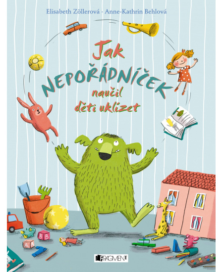 Jak Nepořádníček naučil děti uklízet