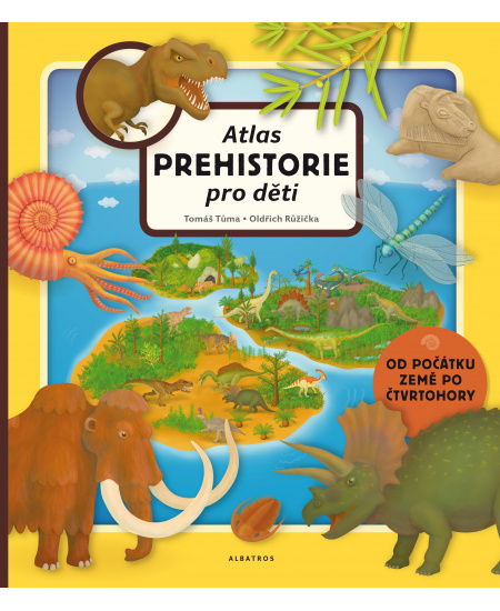 Levně Atlas prehistorie pro děti