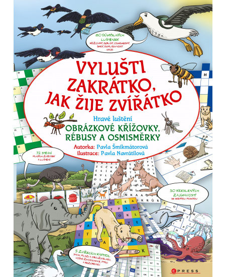 Levně Vylušti zakrátko, jak žije zvířátko