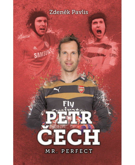 Petr Čech: Mr. Perfect