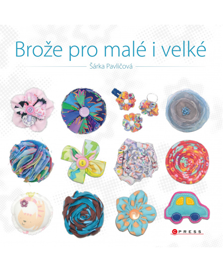 Levně Brože pro malé i velké