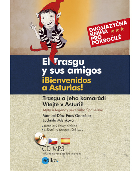 Trasgu a jeho kamarádi. Vítejte v Asturii.