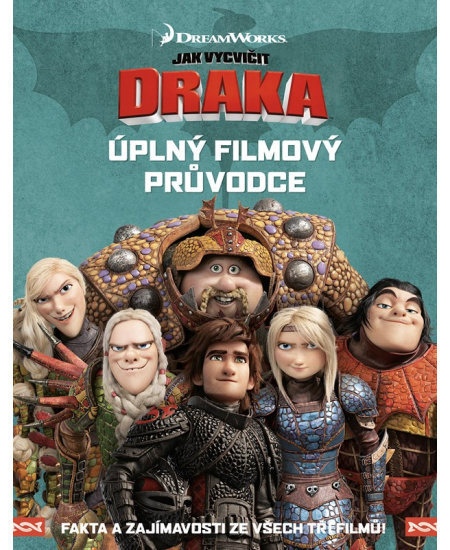 Jak vycvičit draka - Úplný filmový průvodce