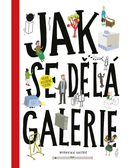 Jak se dělá galerie (2. rozšířené vydání)
