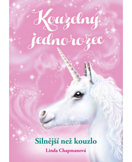 Levně Kouzelný jednorožec: Silnější než kouzlo