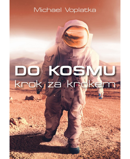 Levně Do kosmu krok za krokem