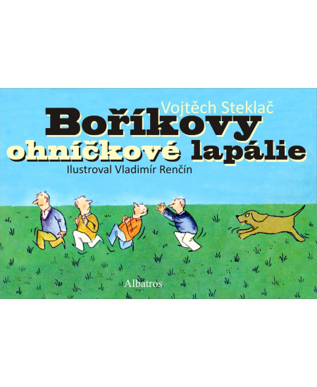 Levně Boříkovy ohníčkové lapálie