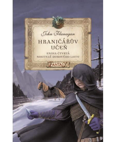Hraničářův učeň - Kniha čtvrtá - Nositelé dubového listu