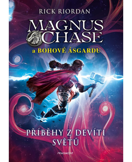Levně Magnus Chase a bohové Ásgardu – Příběhy z devíti světů