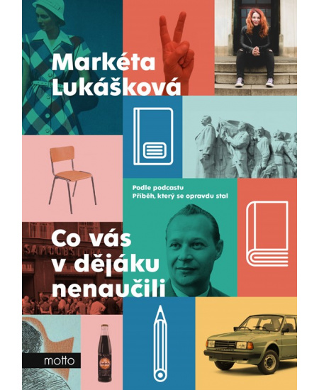 Levně Co vás v dějáku nenaučili