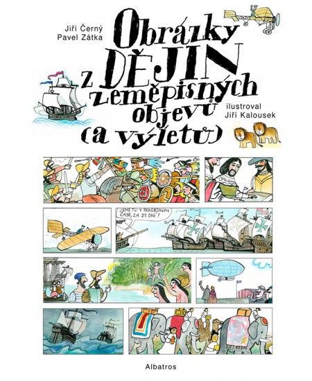 Levně Obrázky z dějin zeměpisných objevů (a výletů)