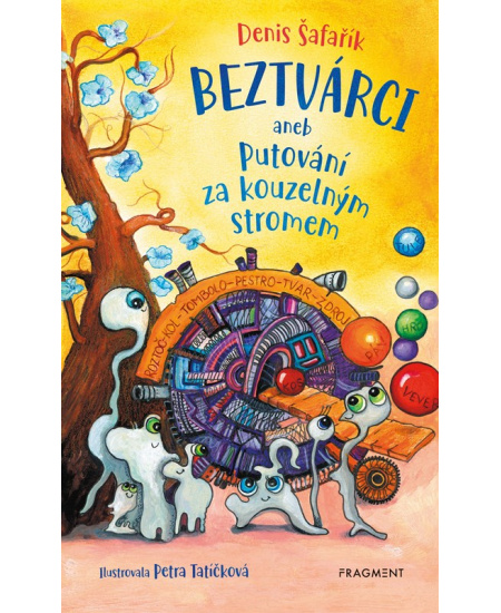 Levně Beztvárci aneb Putování za kouzelným stromem
