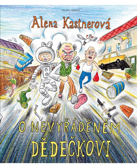 Levně O nevyřáděném dědečkovi