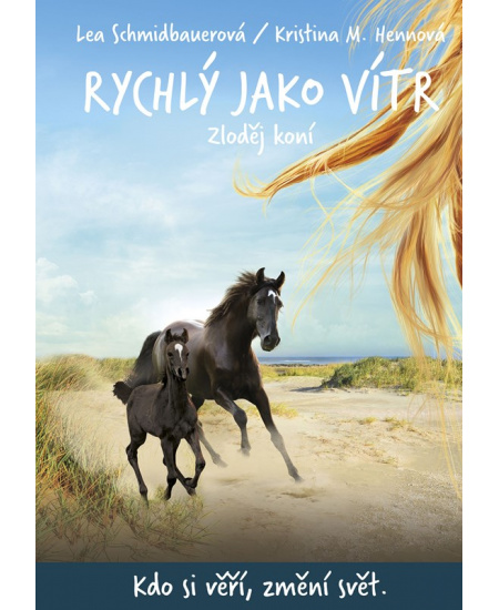 Levně Rychlý jako vítr: Zloděj koní