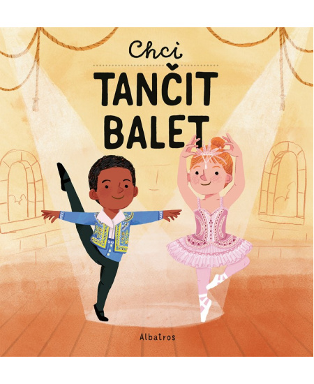 Levně Chci tančit balet
