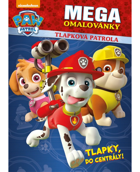 Tlapková patrola megaomalovánky - Tlapky, do centrály!