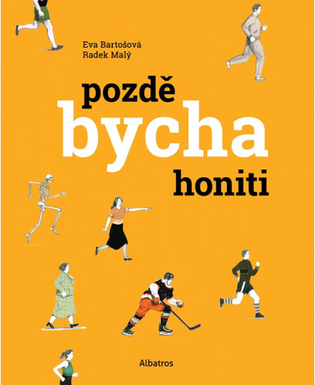 Levně Pozdě bycha honiti