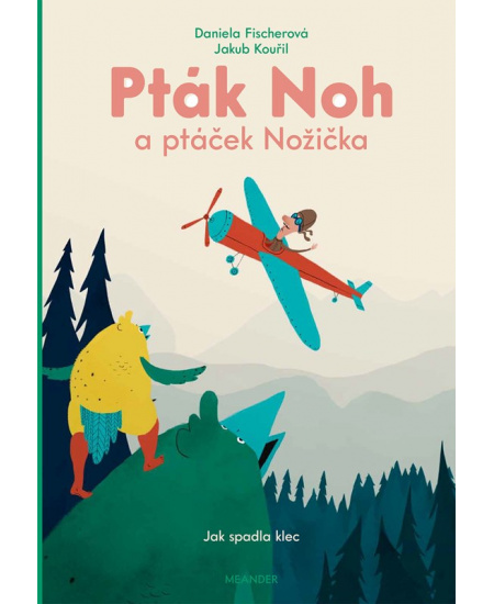 Pták Noh a ptáček Nožička