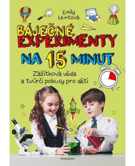 Levně Báječné experimenty na 15 minut