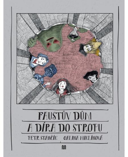 Levně Faustův dům a díra do stropu