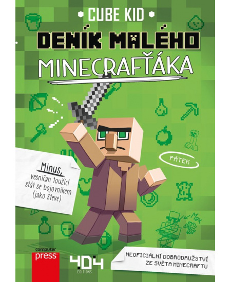 Deník malého Minecrafťáka - Cube Kid