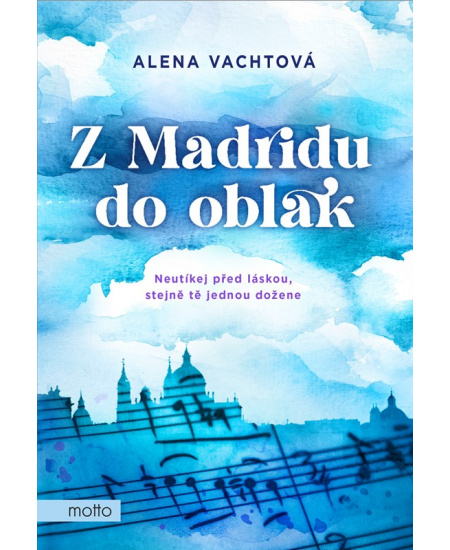 Levně Z Madridu do oblak