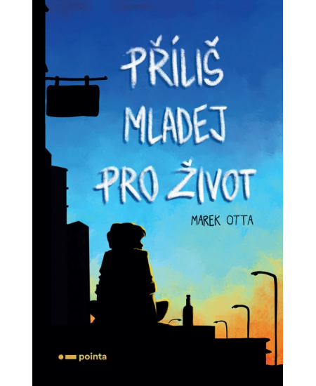 Levně Příliš mladej pro život