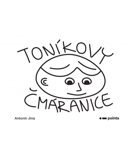 Levně Toníkovy čmáranice