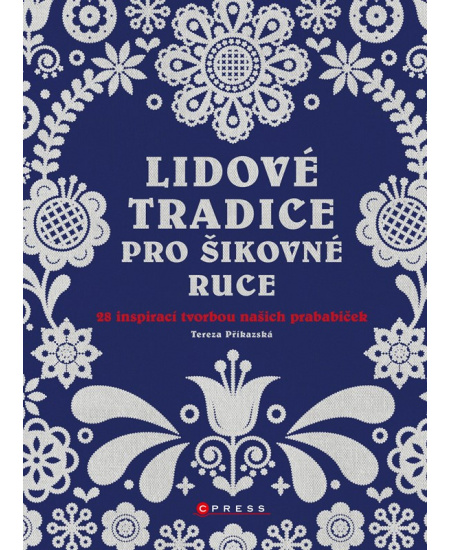 Levně Lidové tradice pro šikovné ruce