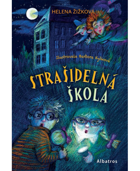 Levně Strašidelná škola
