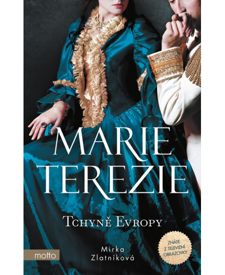 Levně Marie Terezie: Tchyně Evropy