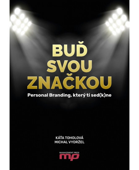 Levně Buď svou značkou