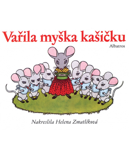 Vařila myška kašičku