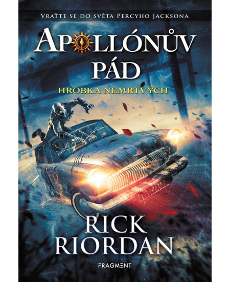 Levně Apollónův pád - Hrobka nemrtvých