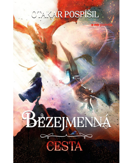 Levně Bezejmenná: Cesta