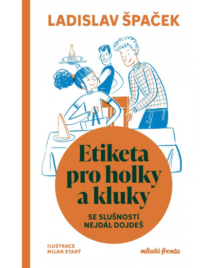 Etiketa pro holky a kluky