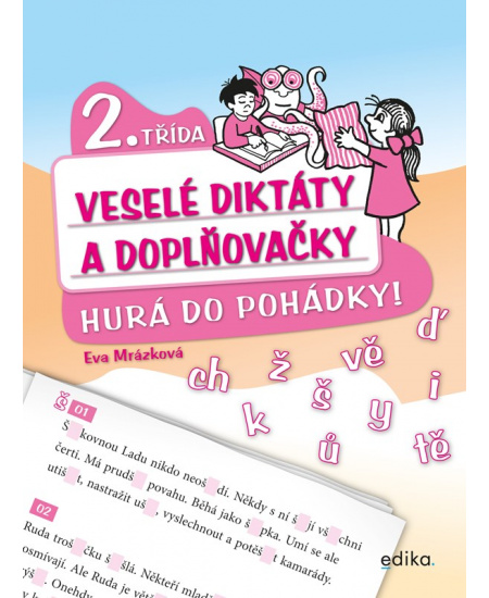 Veselé diktáty a doplňovačky - Hurá do pohádky (2. třída)