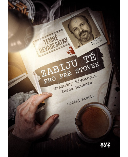 Levně Zabiju tě pro pár stovek