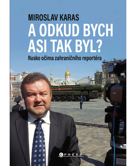 Levně Miroslav Karas: A odkud bych asi tak byl?