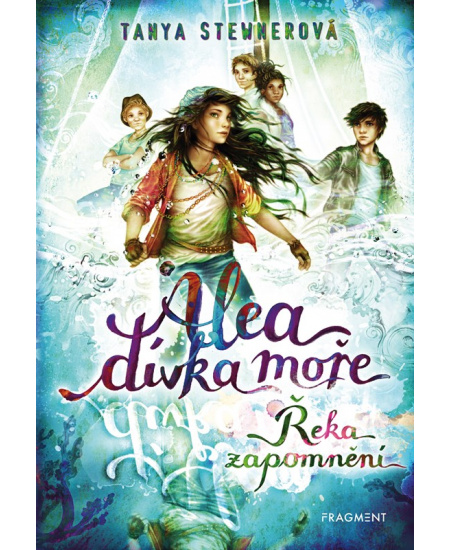 Levně Alea - dívka moře: Řeka zapomnění