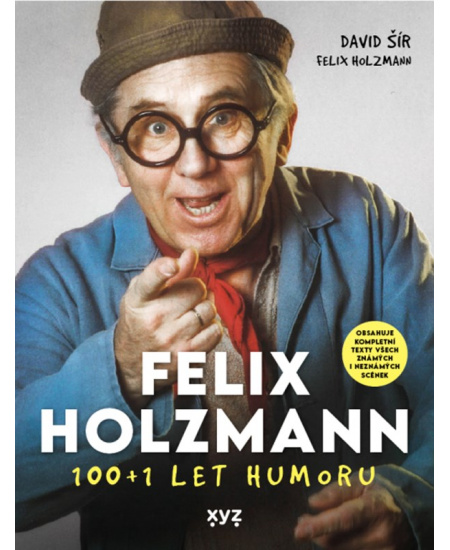 Levně Felix Holzmann: 100+1 let humoru