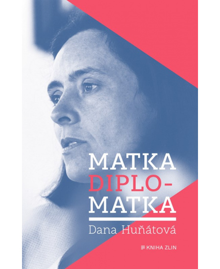 Levně Matka diplomatka