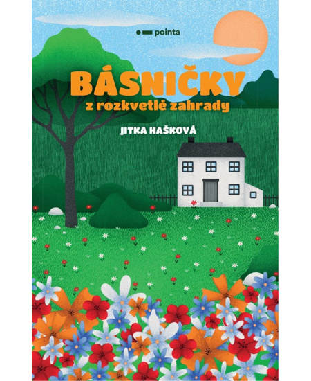 Levně Básničky z rozkvetlé zahrady